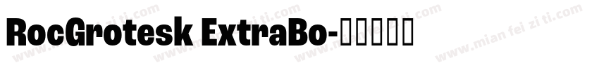 RocGrotesk ExtraBo字体转换
